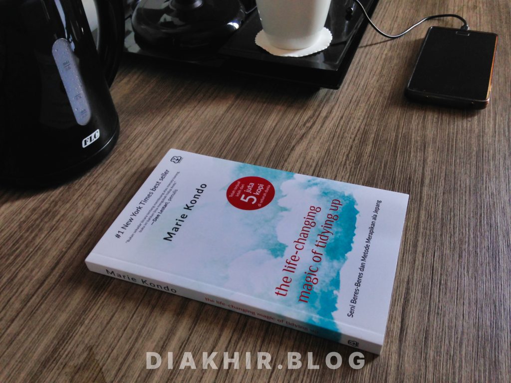 the life changing magic of tidying up mengikat inspirasi diakhir.blog